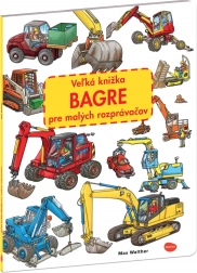 Das große Bagger-Bilderbuch für kleine Erzähler