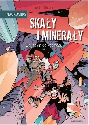 Gesteine und Mineralien – von der Höhle bis ins Weltall (Wissenscomics)