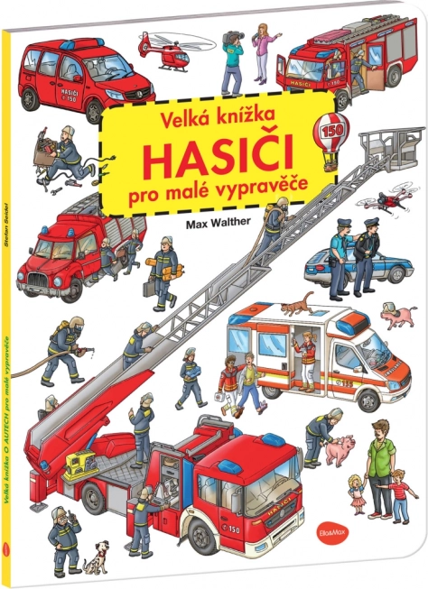Großes Feuerwehr-Wimmelbuch für kleine Geschichtenerzähler