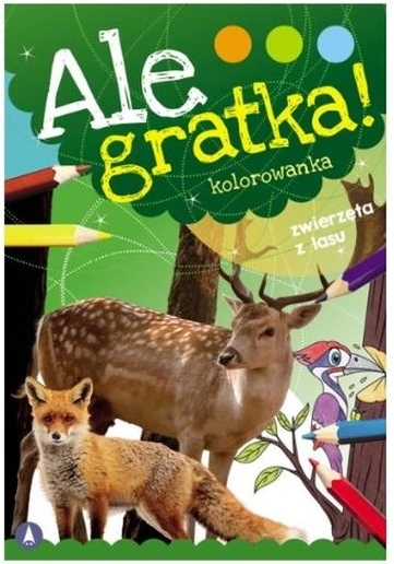 Was für ein Hit! Ausmalbilder: Waldtiere