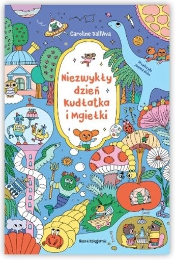 Ein ungewöhnlicher Tag von Kudlátek und Mglíka